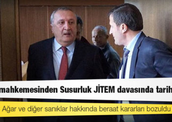 İstinaf mahkemesinden Susurluk JİTEM davasında tarihi karar: Mehmet Ağar ve diğer sanıklar hakkında beraat kararları bozuldu