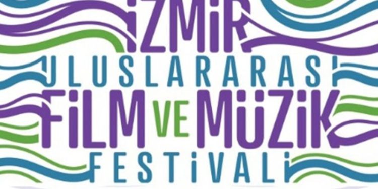 İzmir Uluslararası Film ve Müzik Festivali, 21 Haziran’da başlıyor