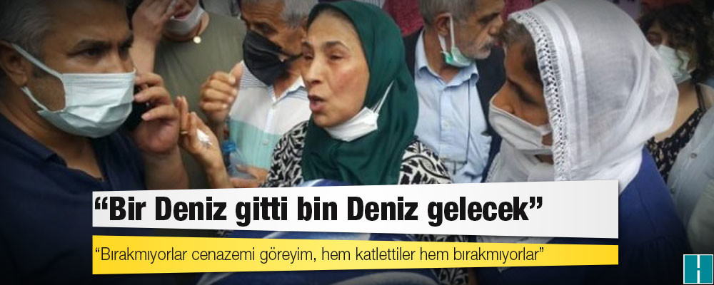 Öldürülen Poyraz’ın annesi: Bir Deniz gitti bin Deniz gelecek