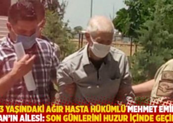 83 yaşındaki ağır hasta h&uuml;k&uuml;ml&uuml; Mehmet Emin &Ouml;zkan'ın ailesi: Son g&uuml;nlerini huzur i&ccedil;inde ge&ccedil;irsin