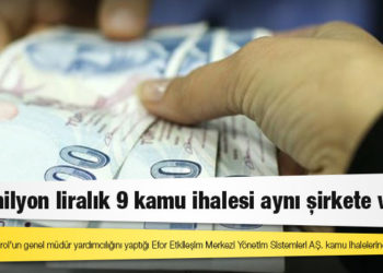 220 milyon liralık 9 kamu ihalesi aynı şirkete verildi