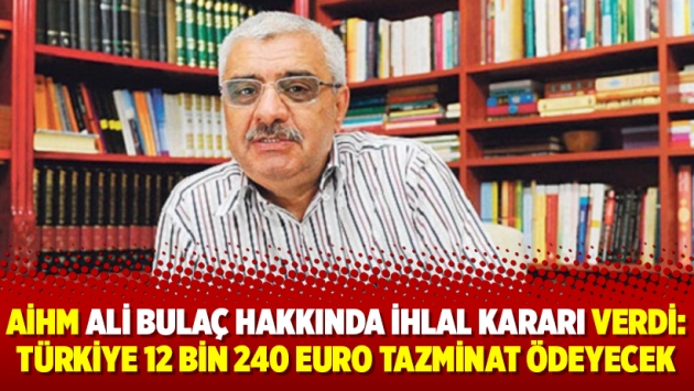 AİHM Ali Bulaç hakkında ihlal kararı verdi: Türkiye 12 bin 240 euro tazminat ödeyecek