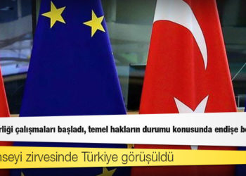 AB Konseyi zirvesinde Türkiye görüşüldü; Gümrük Birliği çalışmaları başladı, temel hakların durumu konusunda endişe belirtildi