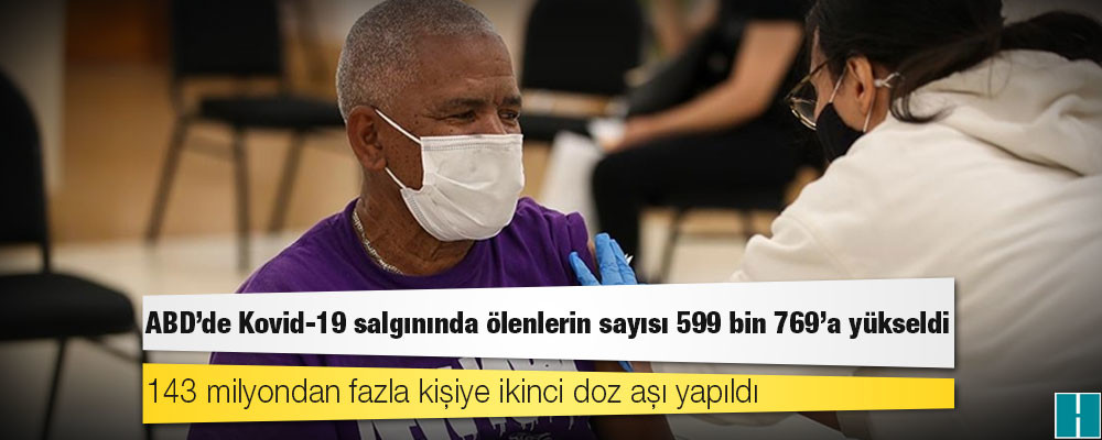 ABD'de Kovid-19 salgınında ölenlerin sayısı 599 bin 769'a yükseldi