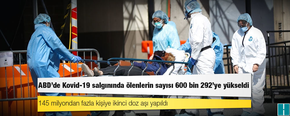 ABD'de Kovid-19 salgınında ölenlerin sayısı 600 bin 292'ye yükseldi