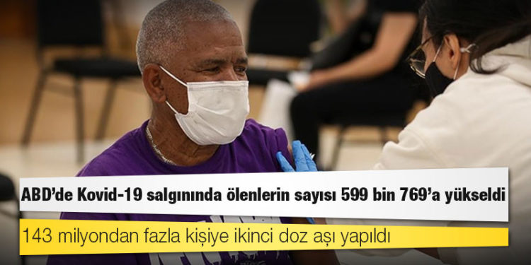ABD'de Kovid-19 salgınında ölenlerin sayısı 599 bin 769'a yükseldi