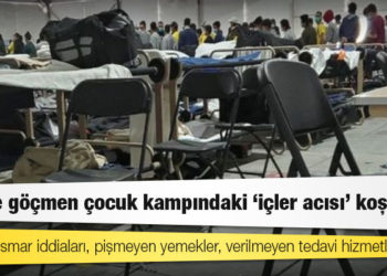 ABD'de göçmen çocuk kampındaki 'içler acısı' koşullar: Cinsel istismar iddiaları, pişmeyen yemekler, verilmeyen tedavi hizmetleri