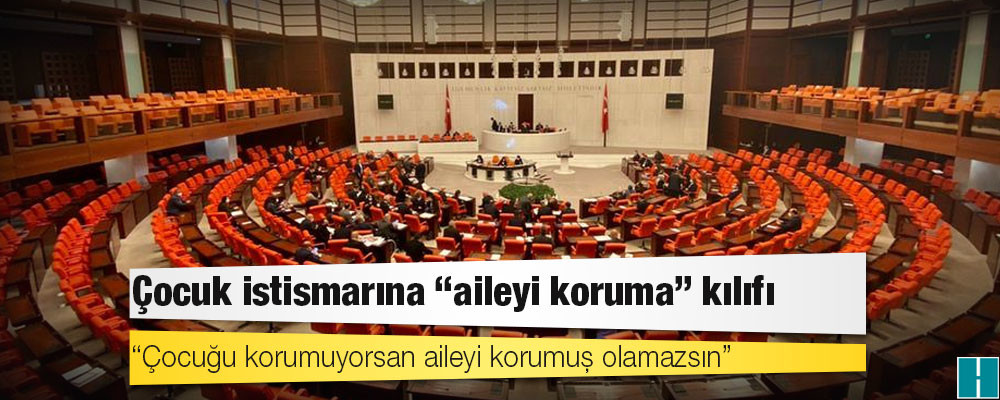 Af tartışması: Çocuk istismarına "aileyi koruma" kılıfı