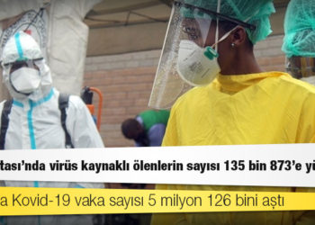 Afrika Kıtası'nda virüs kaynaklı ölümlerin sayısı 135 bin 873'e yükseldi