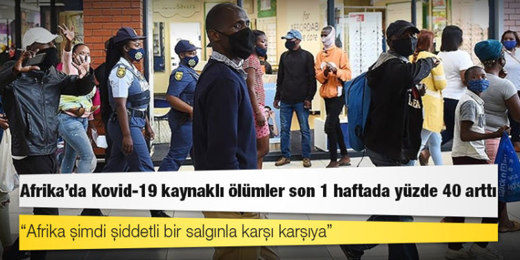 Afrika Kıtası'nda virüs nedeniyle ölenlerin sayısı 138 bini aştı