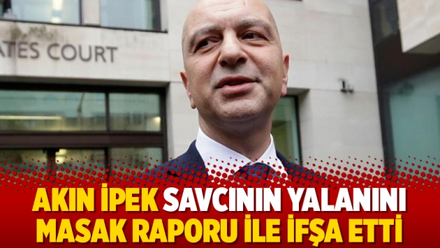 Akın İpek savcının yalanını MASAK raporu ile ifşa etti