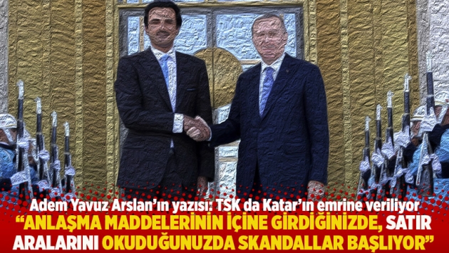 "Anlaşma maddelerinin içine girdiğinizde, satır aralarını okuduğunuzda skandallar başlıyor"