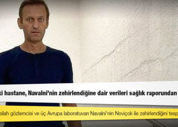 Araştırma: Sibirya'daki hastane, Navalni'nin zehirlendiğine dair verileri sağlık raporundan çıkarmış