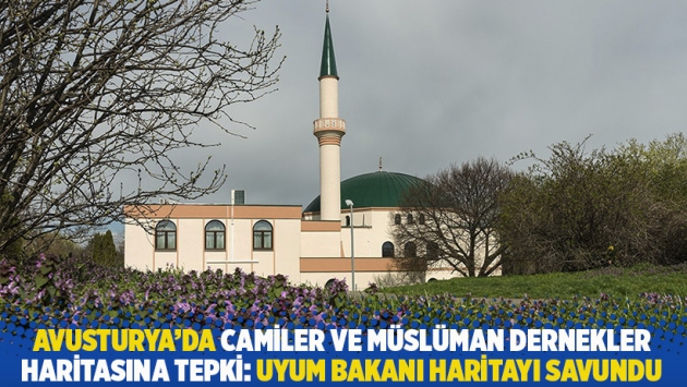 Avusturya'da camiler ve Müslüman dernekler haritasına tepki: Uyum Bakanı haritayı savundu