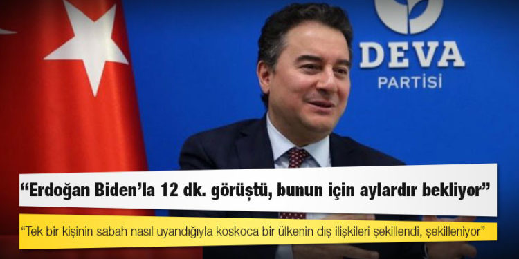 Babacan: Erdoğan Biden’la 12 dk. görüştü, bunun için aylardır bekliyor