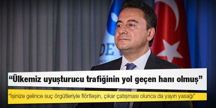 Babacan'dan iktidara: İşinize gelince suç örgütleriyle flörtleşin, çıkar çatışması olunca da yayın yasağı!