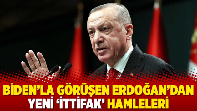 Biden’la görüşen Erdoğan’dan yeni ‘ittifak’ hamleleri