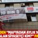 CHP'den "Mafyadan aylık 10 bin dolar alan siyasetçi kim?" pankartı