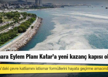 CHP'li Erdoğan Toprak: "Marmara Eylem Planı Katar’a yeni kazanç kapısı olacak"