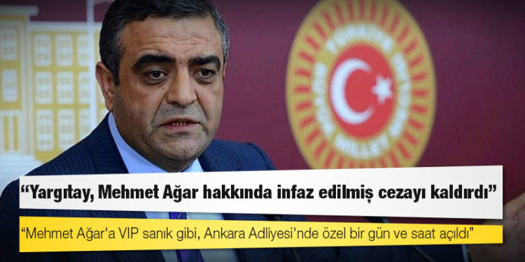 CHP'li Tanrıkulu: Yargıtay, Mehmet Ağar hakkında infaz edilmiş cezayı kaldırdı