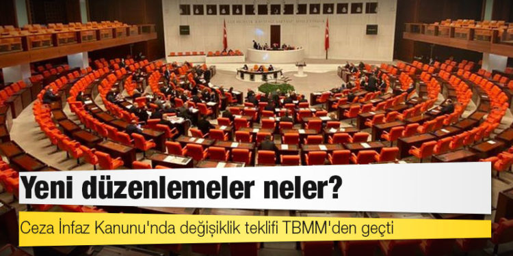Ceza İnfaz Kanunu'nda değişiklik teklifi TBMM'den geçti