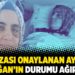 Cezası onaylanan Ayşe Özdoğan’ın durumu ağırlaştı