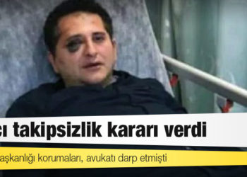 Cumhurbaşkanlığı korumaları, avukatı darp etmişti: Savcı takipsizlik kararı verdi