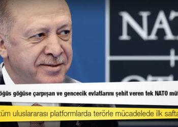 Cumhurbaşkanı Erdoğan: DEAŞ'la göğüs göğüse çarpışan ve gencecik evlatlarını şehit veren tek NATO müttefikiyiz