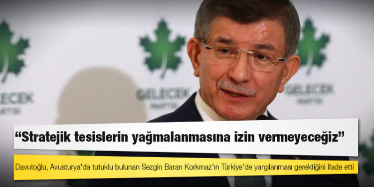 Davutoğlu'dan "SBK" yorumu: Türkiye'yi yurtdışındaki mahkemelerde suçlu duruma düşürecek gelişmeler olabilir