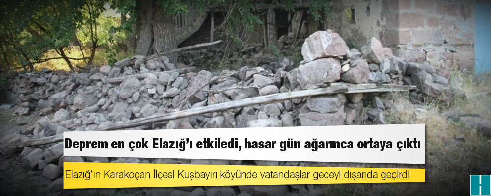 Deprem en çok Elazığ’ı etkiledi, hasar gün ağarınca ortaya çıktı