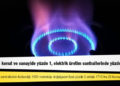 Doğalgaza konut ve sanayide yüzde 1, elektrik üretim santrallerinde yüzde 5 zam