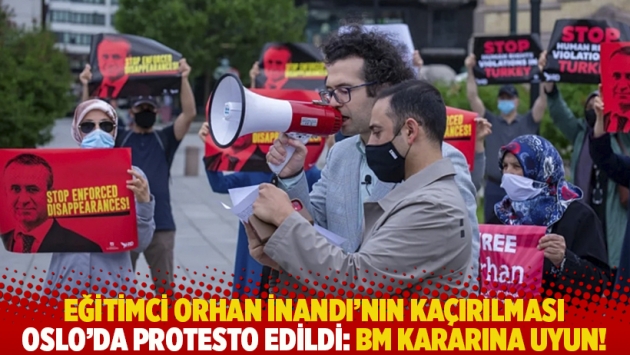 Eğitimci Orhan İnandı'nın kaçırılması Oslo’da protesto edildi: BM kararına uyun!