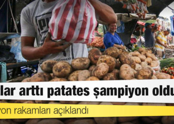 Enflasyon rakamları açıklandı: Fiyatlar arttı patates şampiyon oldu