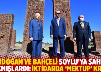 Erdoğan ve Bahçeli Soylu'ya sahip çıkmışlardı: İktidarda 'mektup' krizi