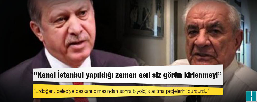 Eski İBB Başkanı Sözen: Erdoğan, belediye başkanı olmasından sonra biyolojik arıtma projelerini durdurdu