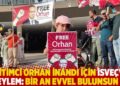 Eğitimci Orhan İnandı için İsveç'te eylem: Bir an evvel bulunsun!