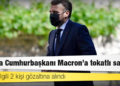 Fransa Cumhurbaşkanı Macron'a tokatlı saldırı: 2 kişi gözaltında
