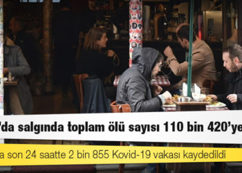 Fransa'da Kovid-19 nedeniyle ölenlerin sayısı 110 bin 420'ye yükseldi