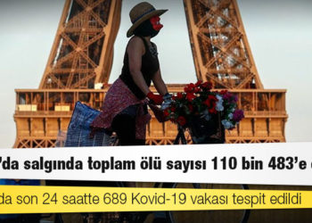 Fransa'da Kovid-19 nedeniyle ölenlerin sayısı 110 bin 483'e yükseldi