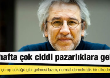Gazeteci Can Dündar: Bu hafta çok ciddi pazarlıklara gebe