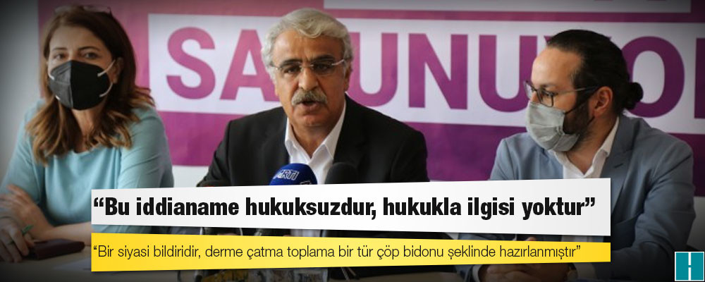 HDP Eş Genel Başkanı Sancar: İddianame hukuki değil, çöptür