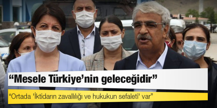 HDP Eş Genel Başkanı Sancar, Kobani davasını değerlendirdi: Ortada 'İktidarın zavallılığı ve hukukun sefaleti' var