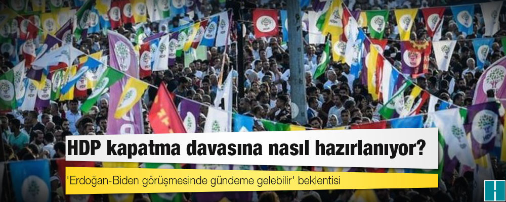 HDP kapatma davasına nasıl hazırlanıyor?