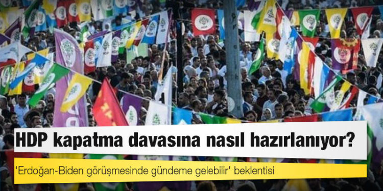 HDP kapatma davasına nasıl hazırlanıyor?