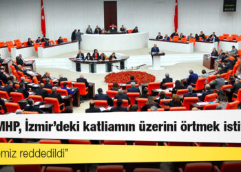 HDP: Önergemiz reddedildi; AKP-MHP, İzmir'deki katliamın üzerini örtmek istiyor!