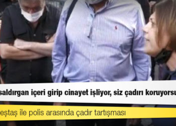 HDP'li Beştaş ile polis arasında çadır tartışması: "Silahlı saldırgan içeri girip cinayet işliyor, siz çadırı koruyorsunuz"