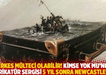 Herkes m&uuml;lteci olabilir! Kimse Yok Mu&rsquo;nun karikat&uuml;r sergisi 5 yıl sonra Newcastle&rsquo;da