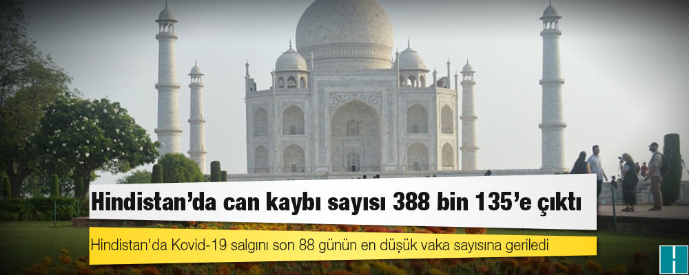 Hindistan'da Kovid-19 nedeniyle ölenlerin sayısı 388 bin 135'e yükseldi