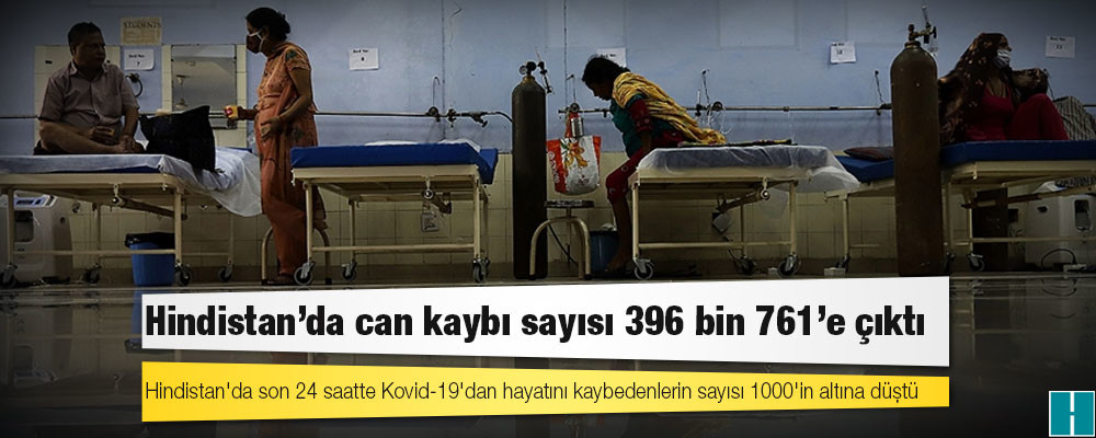 Hindistan'da Kovid-19 nedeniyle ölenlerin sayısı 396 bin 761'e yükseldi