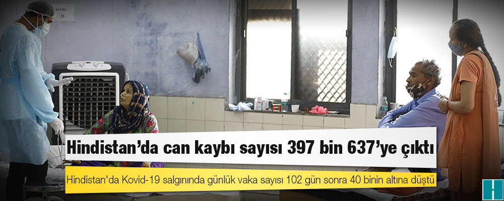 Hindistan'da Kovid-19 nedeniyle ölenlerin sayısı 397 bin 637'ye yükseldi